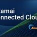 Akamai connected cloud